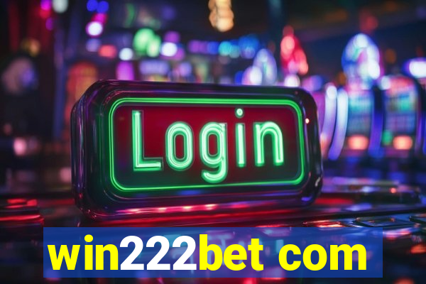 win222bet com